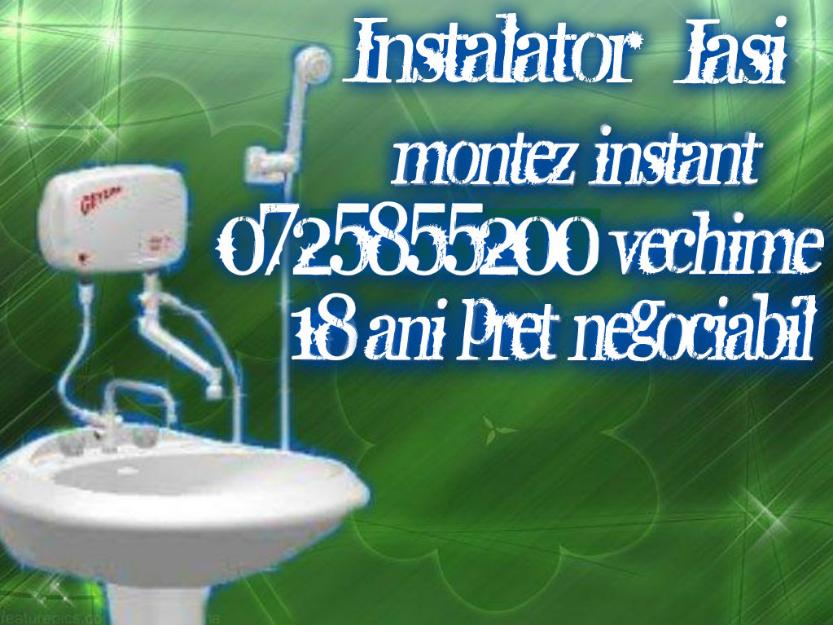 Instalator Iasi Montez Instanturi Boilere Instalatii 0725855200 - Pret | Preturi Instalator Iasi Montez Instanturi Boilere Instalatii 0725855200