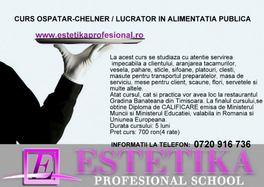 Curs de calificare ospatar-chelner Timisoara - Pret | Preturi Curs de calificare ospatar-chelner Timisoara