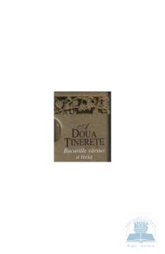 A doua tinerete - Pret | Preturi A doua tinerete