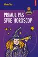 Primul pas spre horoscop - Pret | Preturi Primul pas spre horoscop