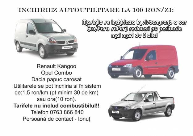 INCHIRIEZ AUTOUTILITARE LA 100 RON/ZI: - Pret | Preturi INCHIRIEZ AUTOUTILITARE LA 100 RON/ZI: