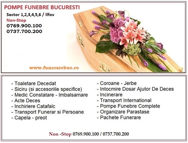 Servicii Funerare Bucuresti Non-Stop 0769.900.100 / 0737.700.200 - Pret | Preturi Servicii Funerare Bucuresti Non-Stop 0769.900.100 / 0737.700.200