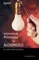 Principiul lui Alchimedus - Pret | Preturi Principiul lui Alchimedus