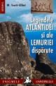Legendele Atlantidei si ale Lemuriei disparute - Pret | Preturi Legendele Atlantidei si ale Lemuriei disparute