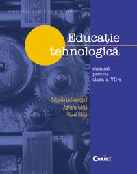 Educatie tehnologica / Lichiardopol - Manual pentru clasa a VII-a - Pret | Preturi Educatie tehnologica / Lichiardopol - Manual pentru clasa a VII-a