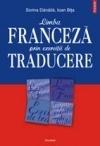 Limba franceza prin exercitii de traducere. ed. I - Pret | Preturi Limba franceza prin exercitii de traducere. ed. I
