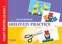 Abilitati practice. Caiet pentru clasa I - Pret | Preturi Abilitati practice. Caiet pentru clasa I