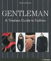 Gentleman: A Timeless Guide to Fashion - Pret | Preturi Gentleman: A Timeless Guide to Fashion