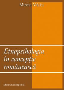 Etnopsihologia in conceptie romaneasca - Pret | Preturi Etnopsihologia in conceptie romaneasca