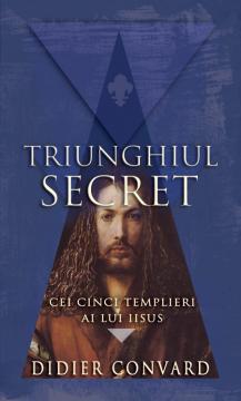 Cei cinci templieri ai lui Iisus (seria Triunghiul secret) - Pret | Preturi Cei cinci templieri ai lui Iisus (seria Triunghiul secret)