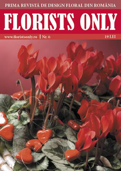 O revista unica pentru cei indragostiti de flori - FLORISTS ONLY Nr.6 - Pret | Preturi O revista unica pentru cei indragostiti de flori - FLORISTS ONLY Nr.6