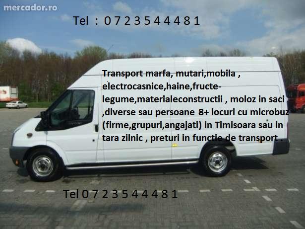 Transport marfa,mutari,mobila Timisoara - Pret | Preturi Transport marfa,mutari,mobila Timisoara