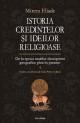 Istoria credintelor si ideilor religioase. Volumul 4: De la epoca marilor descoperiri geografice pina in prezent - Pret | Preturi Istoria credintelor si ideilor religioase. Volumul 4: De la epoca marilor descoperiri geografice pina in prezent