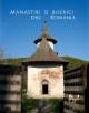 Album Manastiri si biserici din Romania (versiunea in limba franceza) - Pret | Preturi Album Manastiri si biserici din Romania (versiunea in limba franceza)