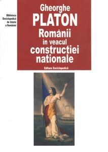 Romanii in veacul constructiei nationale - Pret | Preturi Romanii in veacul constructiei nationale