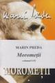 Marin Preda. Morometii (2 vol) - Pret | Preturi Marin Preda. Morometii (2 vol)
