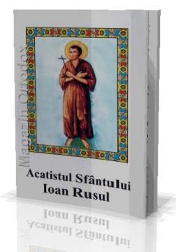 Acatistul Sfantului Ioan Rusul - Pret | Preturi Acatistul Sfantului Ioan Rusul