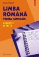 Limba Romana pentru gimnaziu-Exercitii si teste - Pret | Preturi Limba Romana pentru gimnaziu-Exercitii si teste