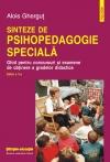 Sinteze de psihopedagogie speciala. Ghid pentru concursuri si examene de obtinere a gradelor didactice. Ed. II - Pret | Preturi Sinteze de psihopedagogie speciala. Ghid pentru concursuri si examene de obtinere a gradelor didactice. Ed. II