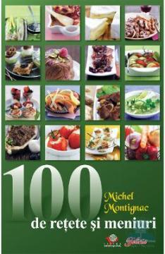 100 de retete si meniuri â€“ Michel Montignac - Pret | Preturi 100 de retete si meniuri â€“ Michel Montignac