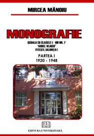 Monografie. Scoala cu clasele I-VII - Pret | Preturi Monografie. Scoala cu clasele I-VII