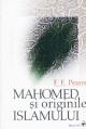 Mahomed si orignile Islamului - Pret | Preturi Mahomed si orignile Islamului