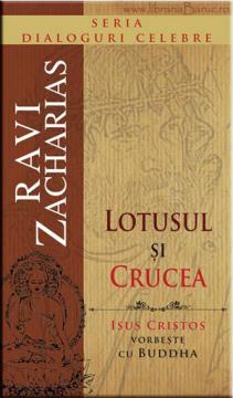 Lotusul si Crucea - Pret | Preturi Lotusul si Crucea