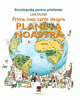 Prima mea carte despre planeta nostra - Pret | Preturi Prima mea carte despre planeta nostra
