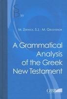 A Grammatical Analysis of the Greek New Testament - Pret | Preturi A Grammatical Analysis of the Greek New Testament