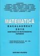 Matematica Bacalaureat 2010 Admiterea in invatamantul superior - Pret | Preturi Matematica Bacalaureat 2010 Admiterea in invatamantul superior