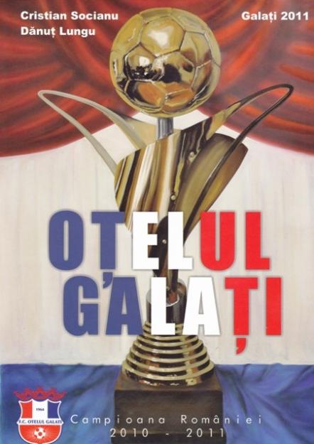 Otelul Galati, Campioana Romaniei 2010-2011 - Pret | Preturi Otelul Galati, Campioana Romaniei 2010-2011