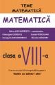 Teme - Matematica. Matematica clasa a VIII-a - Pret | Preturi Teme - Matematica. Matematica clasa a VIII-a