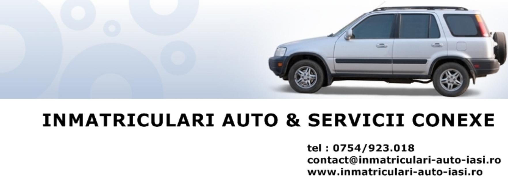 Inmatriculari Auto & Servicii Conexe Iasi - Pret | Preturi Inmatriculari Auto & Servicii Conexe Iasi