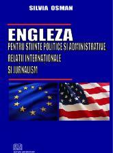 Engleza pentru stiinte politice si administrative, relatii internationale si jurnalism / English for Political Science, Internat - Pret | Preturi Engleza pentru stiinte politice si administrative, relatii internationale si jurnalism / English for Political Science, Internat