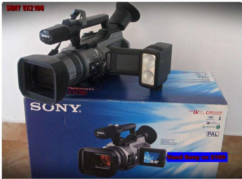 Vand camera video pentru filmari nunti-evenimente Sony VX2100 - Pret | Preturi Vand camera video pentru filmari nunti-evenimente Sony VX2100