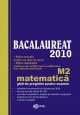 Ghid Metodic Bacalaureat 2010 matematica M2 - Pret | Preturi Ghid Metodic Bacalaureat 2010 matematica M2