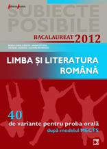 LIMBA SI LITERATURA ROMANA. BACALAUREAT 2012. 40 DE VARIANTE PENTRU PROBA ORALA - Pret | Preturi LIMBA SI LITERATURA ROMANA. BACALAUREAT 2012. 40 DE VARIANTE PENTRU PROBA ORALA