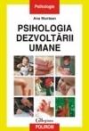 Psihologia dezvoltarii umane. Ed. II - Pret | Preturi Psihologia dezvoltarii umane. Ed. II