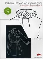 Technical Drawing for Fashion Design, Volume 2: Garment Source Book [With CDROM] - Pret | Preturi Technical Drawing for Fashion Design, Volume 2: Garment Source Book [With CDROM]