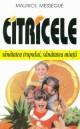 Citricele - Pret | Preturi Citricele