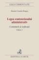 Legea contenciosului administrativ. Comentarii si explicatii. Editia 2 - Pret | Preturi Legea contenciosului administrativ. Comentarii si explicatii. Editia 2