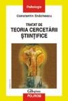 Tratat de teoria cercetarii stiintifice (ed. II) - Pret | Preturi Tratat de teoria cercetarii stiintifice (ed. II)