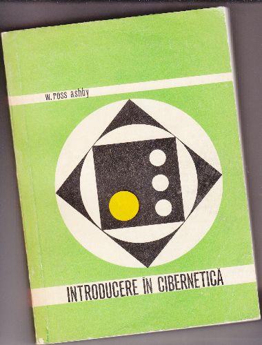 Introducere in cibernetica, W. ROSS ASHBY; - Pret | Preturi Introducere in cibernetica, W. ROSS ASHBY;
