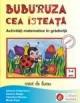 Buburuza cea isteata - activitati matematice, caiet de lucru pentru 3-4 ani - Pret | Preturi Buburuza cea isteata - activitati matematice, caiet de lucru pentru 3-4 ani