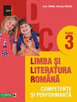 Limba si literatura romana clasa a III-a - competente si performanta - Pret | Preturi Limba si literatura romana clasa a III-a - competente si performanta