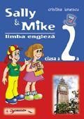 Sally &amp; Mike. Limba engleza. Clasa a II-a - Pret | Preturi Sally &amp; Mike. Limba engleza. Clasa a II-a