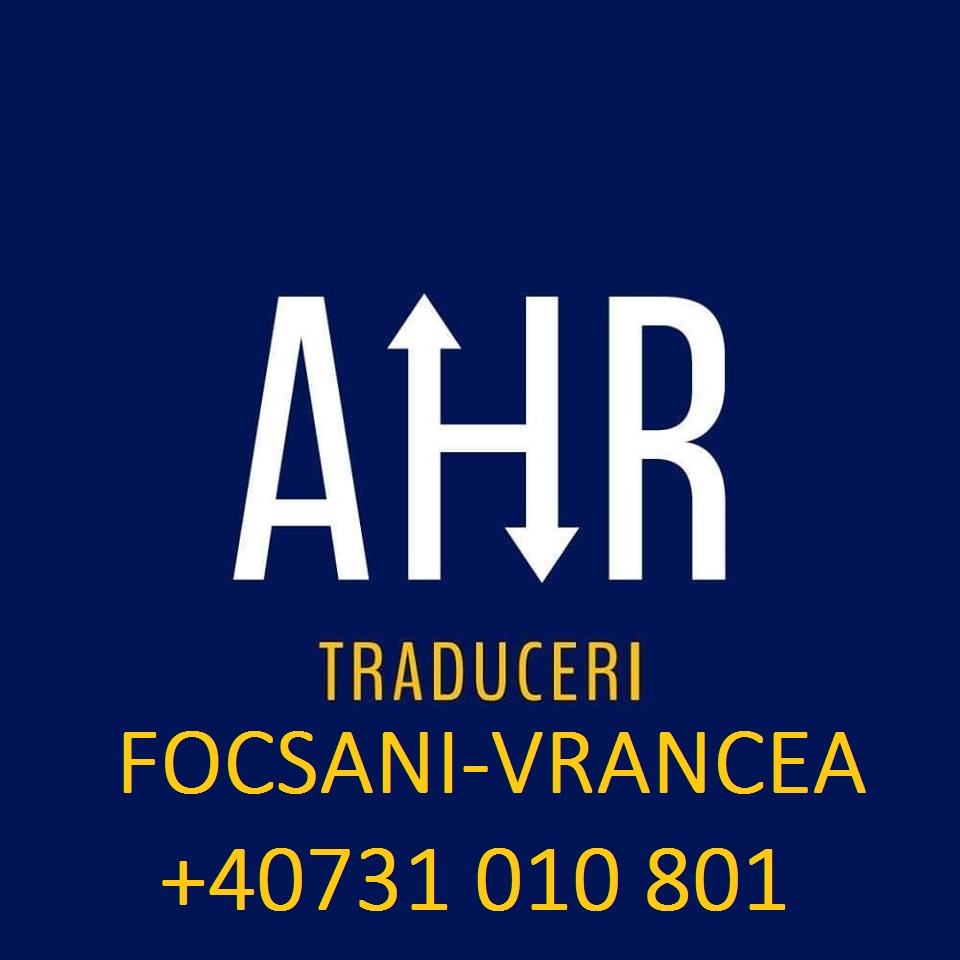 AHR Traduceri Focsani-Vrancea 0731010802 - Pret | Preturi AHR Traduceri Focsani-Vrancea 0731010802