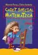 Caiet special matematica clasa I. Marcela Penes, Celina Iordache - Pret | Preturi Caiet special matematica clasa I. Marcela Penes, Celina Iordache