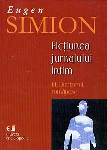 Fictiunea jurnalului intim. III. Diarismul romanesc - Pret | Preturi Fictiunea jurnalului intim. III. Diarismul romanesc