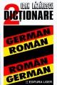 Dictionar German-Roman si Roman-German ( LIder ) - Pret | Preturi Dictionar German-Roman si Roman-German ( LIder )
